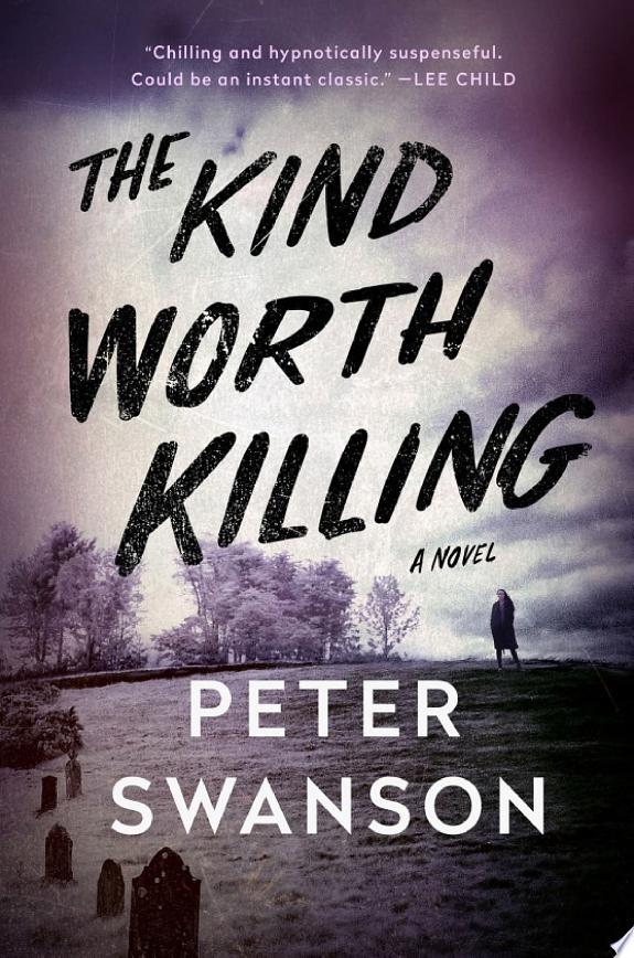 A Twisty Thriller: Delving into “The Kind Worth Killing” by Peter Swanson