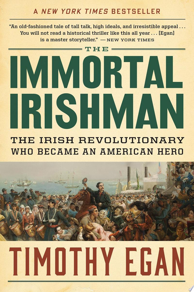 The Immortal Irishman by Timothy Egan: Book Review