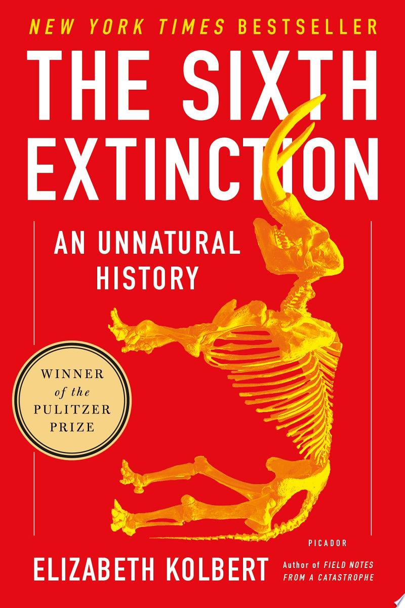 The Sixth Extinction by Elizabeth Kolbert: Book Review