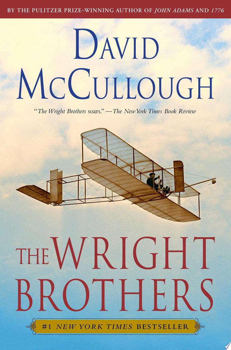 The Wright Brothers by David McCullough: Book Review