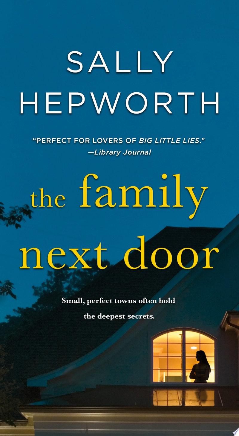 The Family Next Door by Sally Hepworth: Book Review