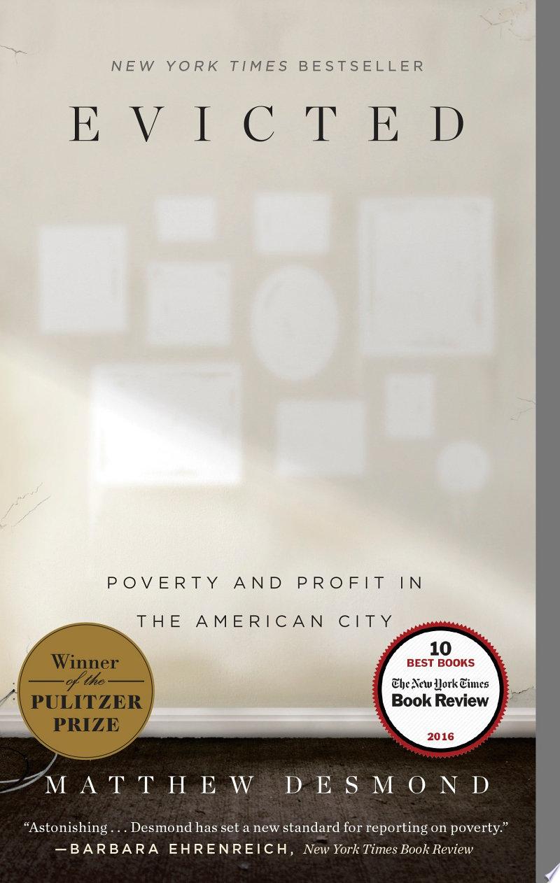 Evicted: Poverty and Profit in the American City by Matthew Desmond: Book Review