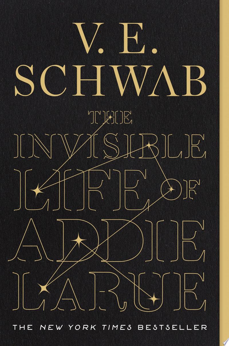 The Invisible Life of Addie LaRue by V.E. Schwab: Book Review