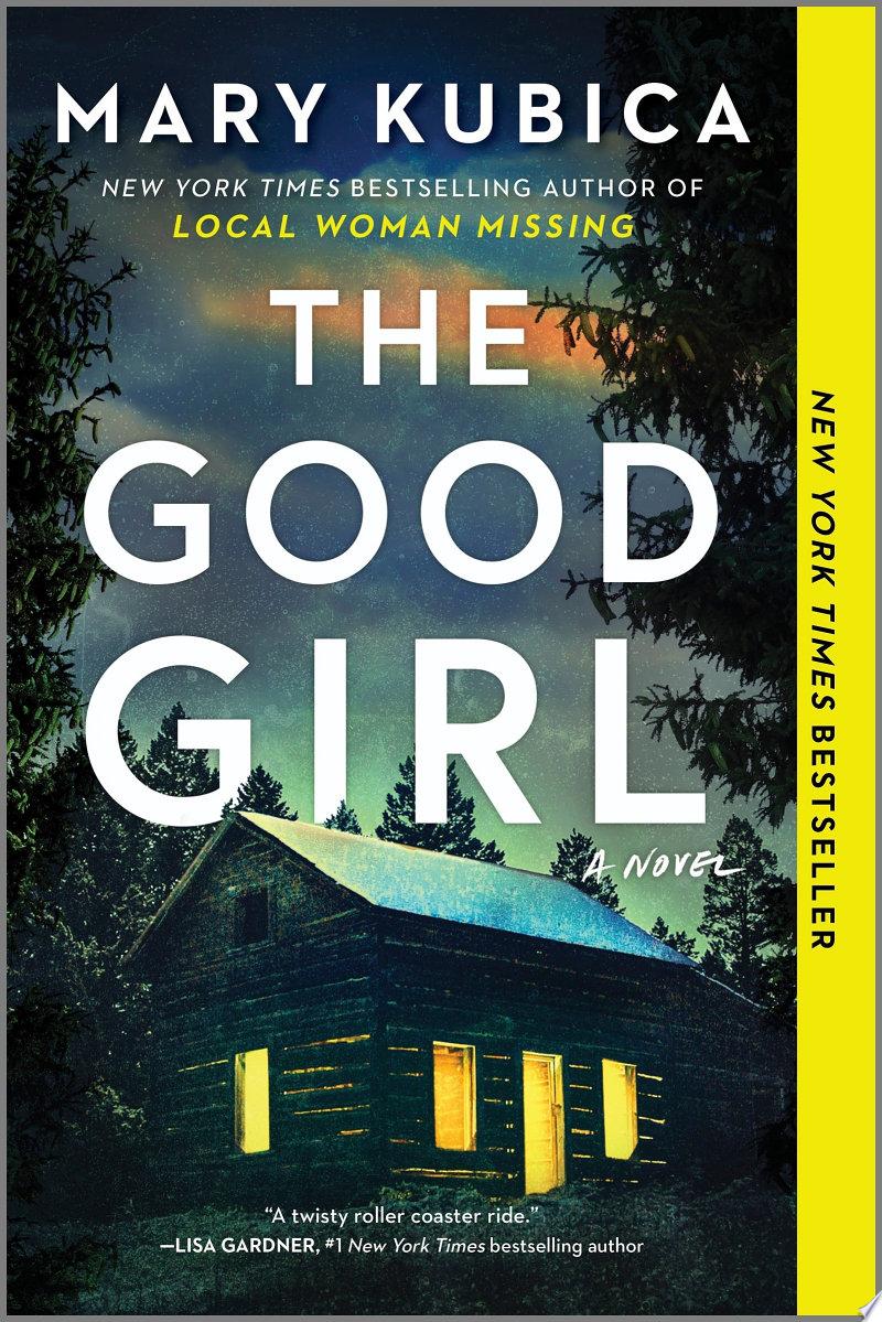 The Good Girl by Mary Kubica: Book Review